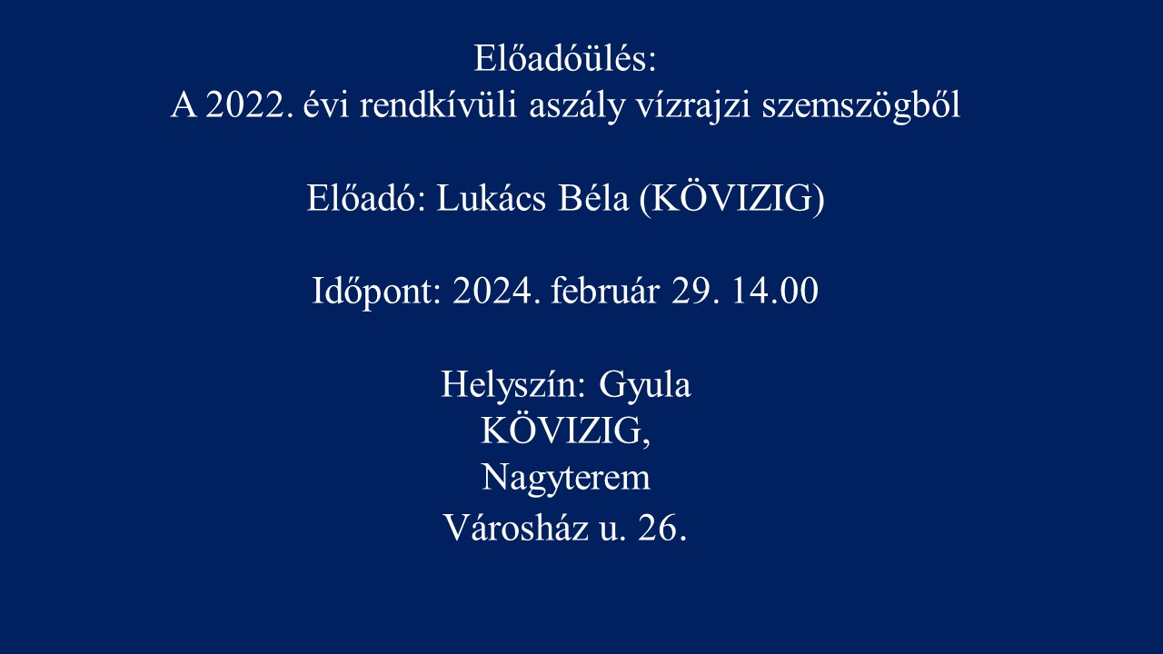  A 2022. évi rendkívüli aszály vízrajzi szemszögből